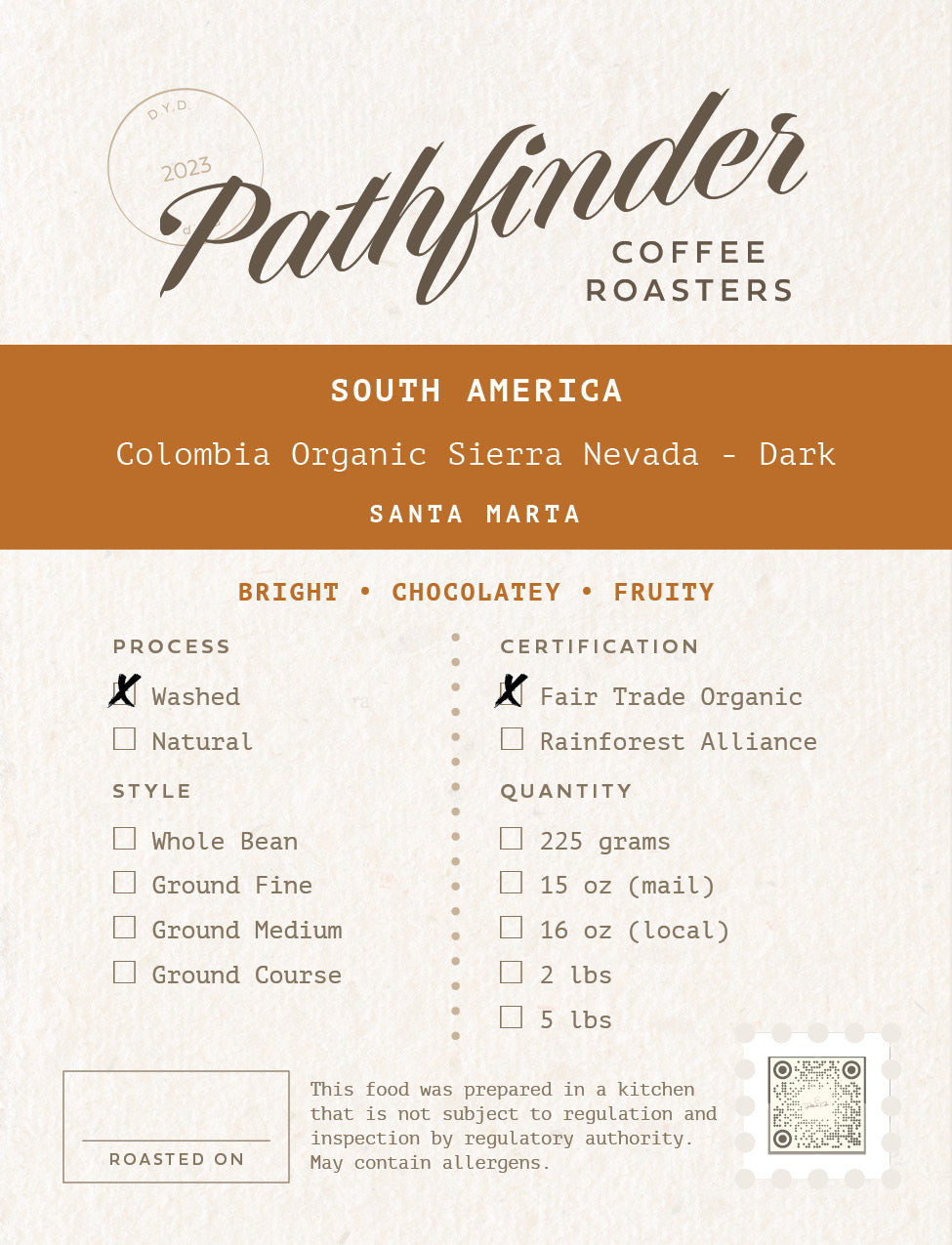 Dark- Colombia Organic Sierra Nevada Fair Trade Organic Santa Maria